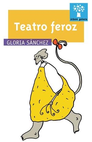 Teatro feroz | 9788498652734 | Sánchez, Gloria