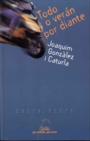 Todo o verán por diante | 9788482888590 | González i Caturla, Joaquim