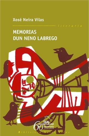 Memorias dun neno labrego | 9788498653434 | Neira Vilas, Xosé