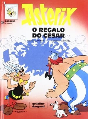 Astérix, o regalo do César | 9788482881829 | Goscinny