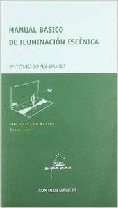 Manual básico de iluminación escénica | 9788498650457 | López-Dávila, Antonio