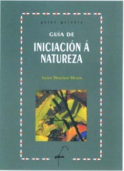 Guía de iniciación á natureza | 9788482881874 | Moreiras Menor, Javier