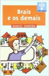 Brais e os demais | 9788498652956 | Darriba Blanco, Manuel