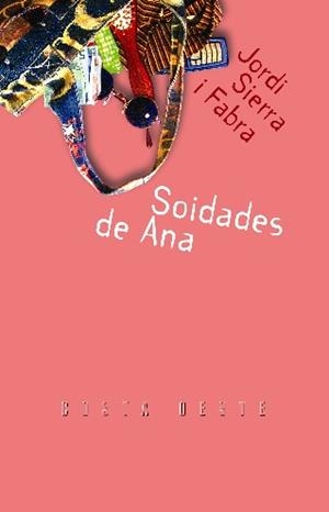 Soidades de Ana | 9788482887319 | Sierra i Fabra, Jordi