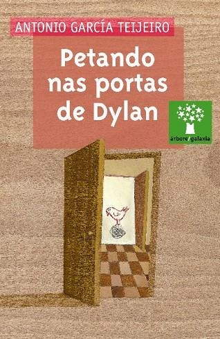 Petando nas portas de Dylan | 9788471540126 | García Teijeiro, Antonio