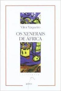 Os xenerais de África | 9788482882673 | Vaqueiro, Vítor
