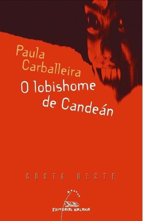 O lobishome de Candeán | 9788498652178 | Carballeira Cabana, Paula