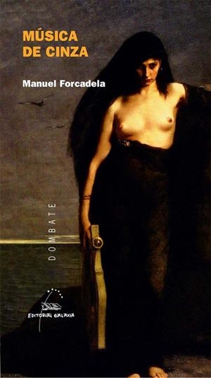 Música de cinza | 9788498651195 | Fernández Álvarez, Manuel Santiago