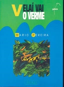 Velaí vai o verme | 9788482883571 | Pereira Fernandez, Mario