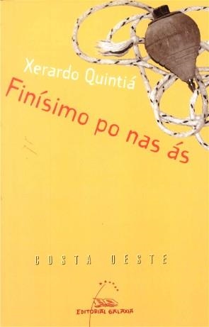 Finísimo po nas ás | 9788482889214 | Quintiá, Xerardo