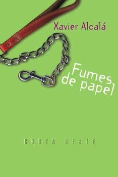 Fumes de papel | 9788482886794 | Alcalá, Xavier