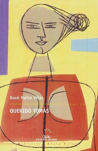 Querido Tomás | 9788498653946 | Neira Vilas, Xosé Santiago