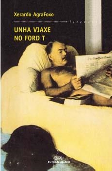Unha viaxe no Ford T | 9788482887555 | AgraFoxo, Xerardo