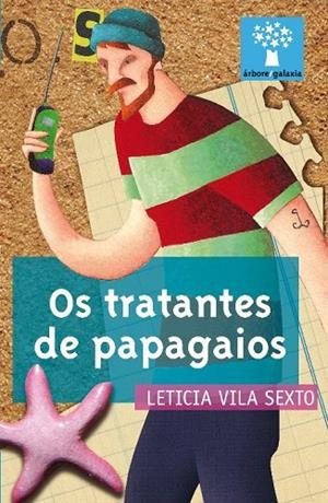 Os tratantes de papagaios | 9788498652550 | Vila Sexto, Leticia