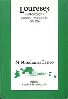 Loureses. Antropoloxía dunha parroquia galega | 9788471544803 | Mandianes Castro, Manuel