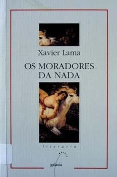 Os moradores da nada | 9788482880303 | Lama, Xavier