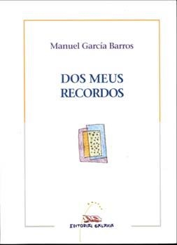Dos meus recordos | 9788482884684 | García Barros, Manuel