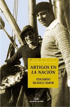 Artigos en La Nación | 9788482887586 | Blanco Amor, Eduardo