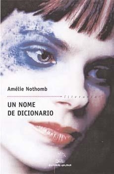 Un nome de dicionario | 9788482886350 | Nothomb, Amélie