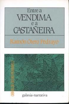 Entre a vendima e a castañeira | 9788471547231 | González Seoane, Ernesto;Otero Pedrayo, Ramón