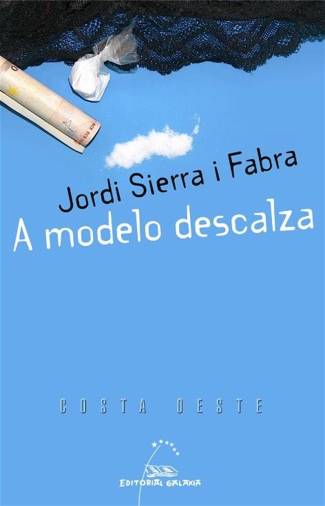 A modelo descalza | 9788498653649 | Sierra i Fabra, Jordi