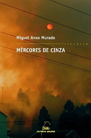 Mércores de cinza | 9788482889344 | Murado, Miguel Anxo