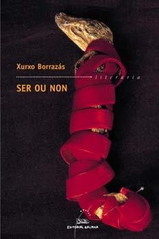 Ser ou non | 9788482887012 | Borrazás, Xurxo