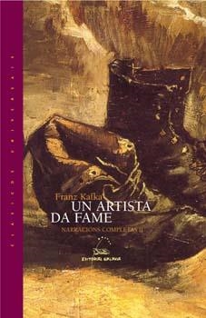 Un artista da fame. Narracións completas II | 9788482888507 | Kafka, Franz