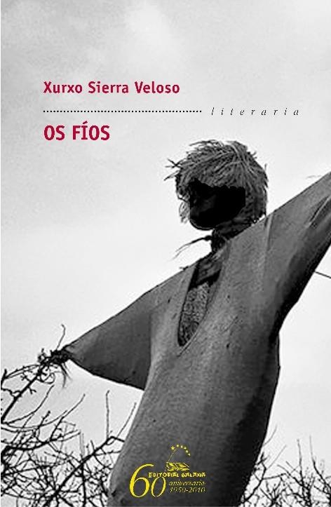 Os fíos | 9788498653267 | Sierra Veloso, Xurxo