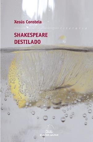 Shakespeare destilado | 9788498651348 | Constela Doce, Xesús