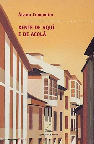 Xente de aquí e de acolá | 9788482888972 | Cunqueiro, Álvaro
