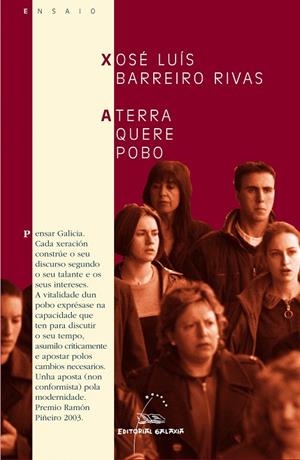 A terra quere pobo | 9788482887005 | Barreiro Rivas, Xosé Luís