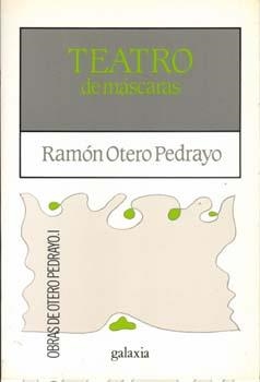 Teatro de máscaras | 9788471546715 | Otero Pedrayo, Ramón