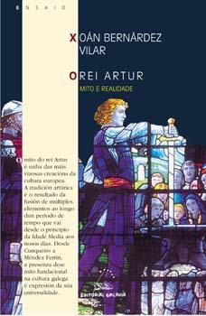 O rei Artur | 9788482888477 | Bernárdez Vilar, Xoán