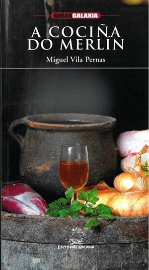 A cociña do Merlín | 9788482888767 | Vila Pernas, Miguel
