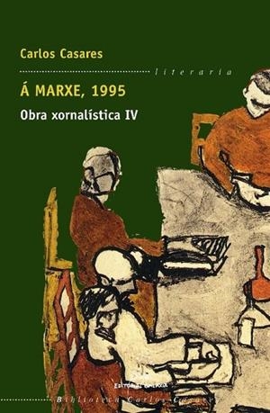 Á marxe, 1995. Obra xornalística IV | 9788482889757 | Casares, Carlos