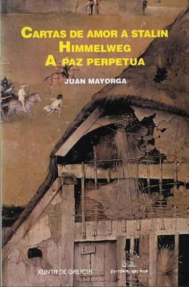 Cartas de amor a Stalin. Himmelweg. A paz perpetua | 9788498651614 | Mayorga, Juan