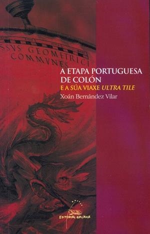 A etapa portuguesa de Colón e a súa viaxe Ultra Tile | 9788482885766 | Bernárdez Vilar, Xoán