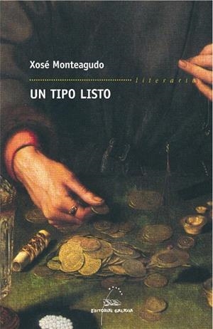 Un tipo listo | 9788498652222 | Monteagudo, Xosé