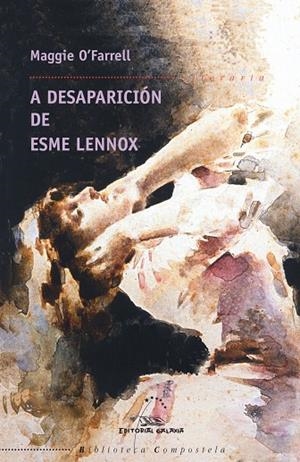 A desaparición de Esme Lennox | 9788498654028 | O'Farrell, Maggie