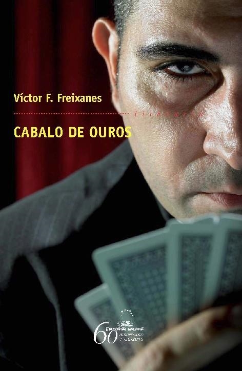 Cabalo de ouros | 9788498653281 | F. Freixanes, Víctor