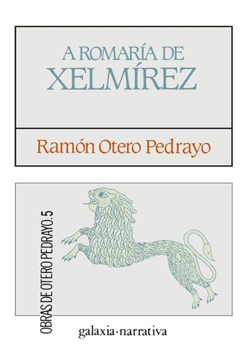A romaría de Xelmírez | 9788471547866 | Otero Pedrayo, Ramón