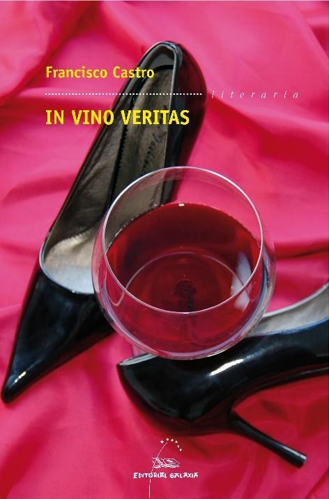 In vino veritas | 9788498653793 | Castro Veloso, Francisco