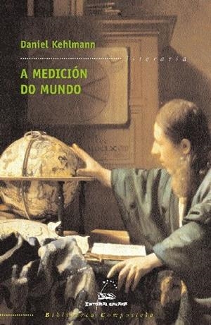 A medición do mundo | 9788482889528 | Kehlmann, Daniel