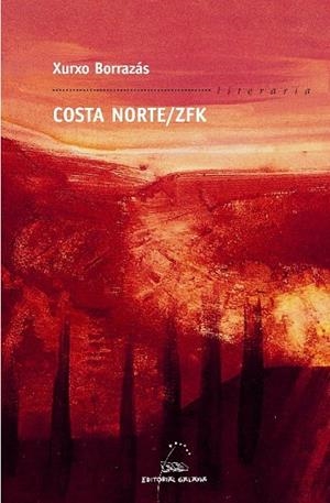 Costa Norte/ZFK | 9788498651294 | Borrazás Fariña, Xurxo