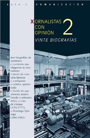 Xornalistas con opinión 2. Vinte biografías | 9788498653380 | Varios autores