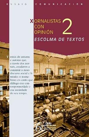 Xornalistas con opinión 2. Escolma de textos | 9788498653397 | Varios autores