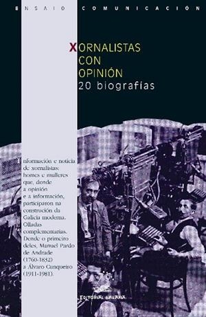 Xornalistas con opinión. 20 biografías | 9788482888071 | Varios autores
