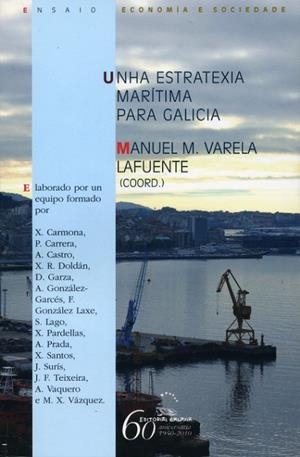 Unha estratexia marítima para Galicia | 9788498653410 | Varios autores