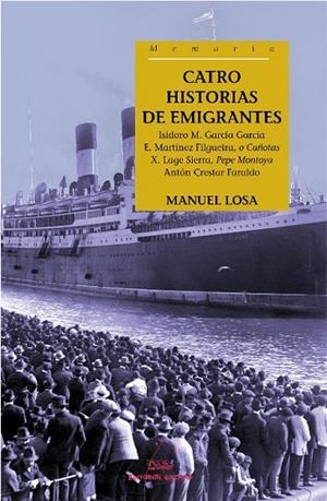 Catro historias de emigrantes | 9788498651966 | Losa Rocha, Manuel